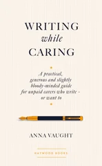 Writing while Caring