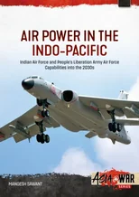Air Power in the Indo-Pacific Volume 1