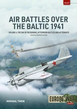 Air Battles over the Baltic 1941 Volume 4