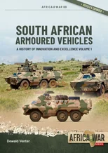 South African Armoured Vehicles Volume 1