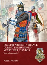 English Armies in France during the Hundred Years War, 1336-1453