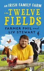 An Irish Family Farm in Twelve Fields