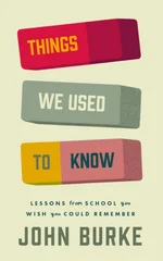 The Things We Used to Know