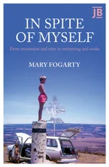In Spite of Myself