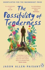 The Possibility of Tenderness