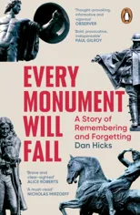 Every Monument Will Fall