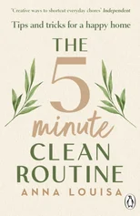 The 5 Minute Clean Routine