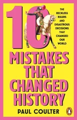 10 Mistakes That Changed History