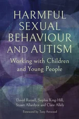 Harmful Sexual Behaviour and Autism
