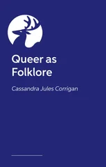 Queer as Folklore
