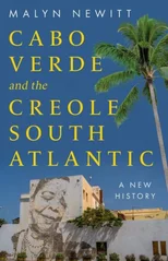 Cabo Verde and the Creole South Atlantic