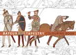 Bayeux Tapestry Colouring Book