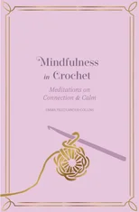 Mindfulness in Crochet