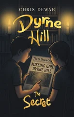 Dyrne Hill - The Secret