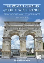 The Roman Remains of South-West France