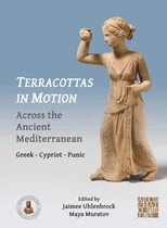 Terracottas in Motion across the Ancient Mediterranean