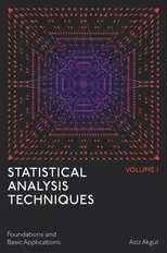 Statistical Analysis Techniques, Volume 1