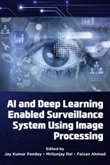 AI and Deep Learning Enabled Surveillance System Using Image Processing
