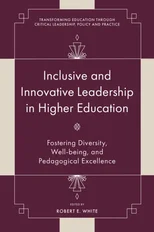 Inclusive and Innovative Leadership in Higher Education