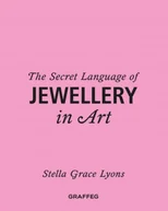 The Secret Language of Jewellery in Art