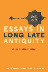 Essays in Long Late Antiquity, Volume 1 (2026)
