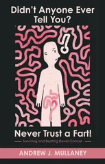 Didn’t Anyone Ever Tell You? Never Trust a Fart!