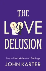The Love Delusion