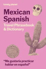 Lonely Planet Mexican Spanish Travel Phrasebook & Dictionary