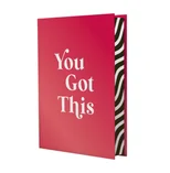 You Got This