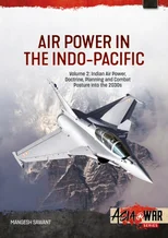 Air Power in the Indo-Pacific Volume 2