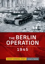The Berlin Operation 1945