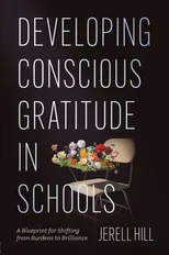 Developing Conscious Gratitude in Schools
