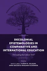 Decolonial Epistemologies in Comparative and International Education