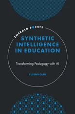 Synthetic Intelligence in Education