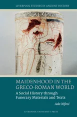 Maidenhood in the Greco-Roman World