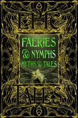 Faeries & Nymphs Myths & Tales