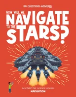How Will We Navigate to the Stars?