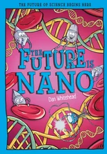 The Future Is Nano