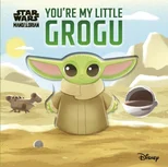 Star Wars You're My Little Grogu