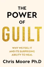 The Power of Guilt