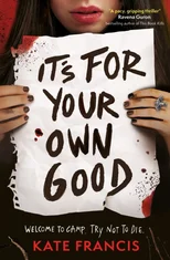 It's For Your Own Good