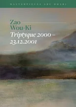 Zao Wou-Ki, Triptyque 2000–23.12.2001