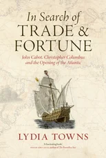 In Search of Trade and Fortune