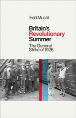 Britain's Revolutionary Summer