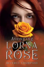 Avenging Lorna Rose