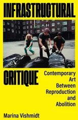 Infrastructural Critique