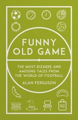 Funny Old Game