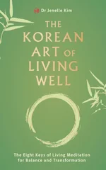 The Korean Art of Living Well