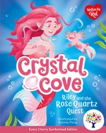 Riley and the Rose Quartz Quest
