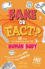 Fake or Fact? Human Body